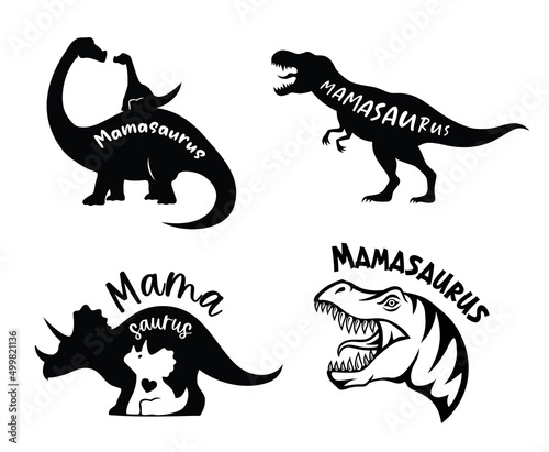 Fototapeta Naklejka Na Ścianę i Meble -  Mama dinosaurs and baby dinosaur silhouette with quote mamasaurus. Funny dino sign, logo, emblem or badge. mothers Day vector illustration.