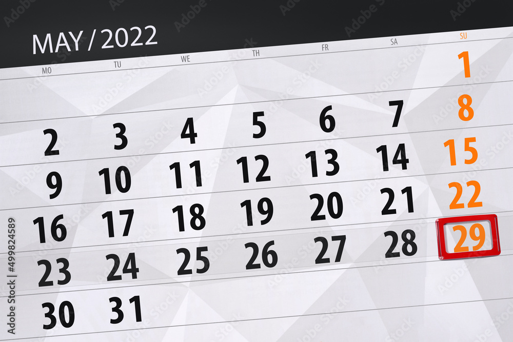 Fototapeta premium Calendar planner for the month may 2022, deadline day, 29, sunday