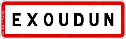 Panneau entrée ville agglomération Exoudun / Town entrance sign Exoudun