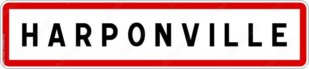 Panneau entrée ville agglomération Harponville / Town entrance sign Harponville Panneau entrée ville agglomération Harponville / Town entrance sign Harponville