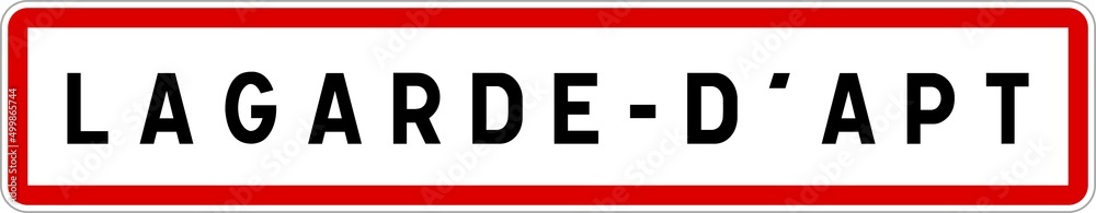 Panneau entrée ville agglomération Lagarde-d'Apt / Town entrance sign Lagarde-d'Apt Panneau entrée ville agglomération Lagarde-d'Apt / Town entrance sign Lagarde-d'Apt