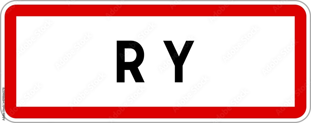 Panneau entrée ville agglomération Ry / Town entrance sign Ry - obrazy, fototapety, plakaty 