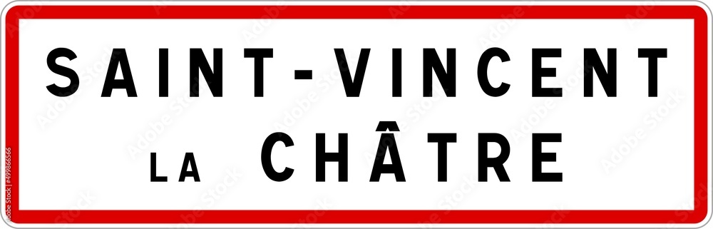 Panneau entrée ville agglomération Saint-Vincent-la-Châtre / Town entrance sign Saint-Vincent-la-Châtre