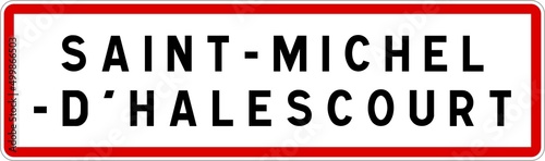 Panneau entrée ville agglomération Saint-Michel-d'Halescourt / Town entrance sign Saint-Michel-d'Halescourt