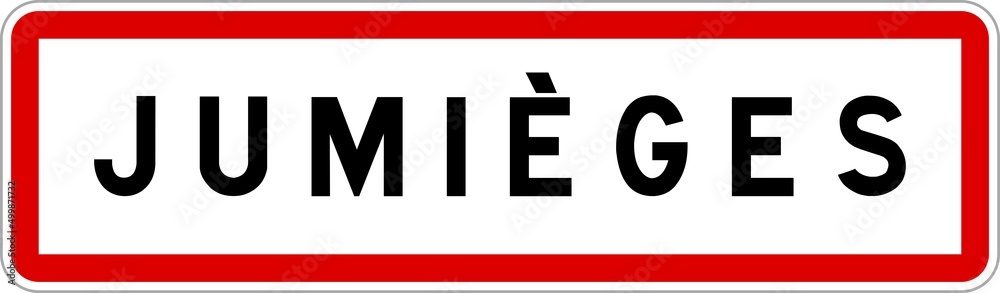 Panneau entrée ville agglomération Jumièges / Town entrance sign Jumièges Panneau entrée ville agglomération Jumièges / Town entrance sign Jumièges
