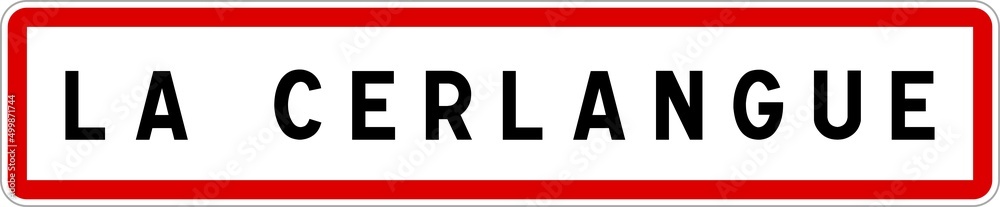 Panneau entrée ville agglomération La Cerlangue / Town entrance sign La Cerlangue Panneau entrée ville agglomération La Cerlangue / Town entrance sign La Cerlangue