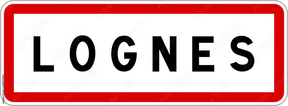 Panneau entrée ville agglomération Lognes / Town entrance sign Lognes Panneau entrée ville agglomération Lognes / Town entrance sign Lognes