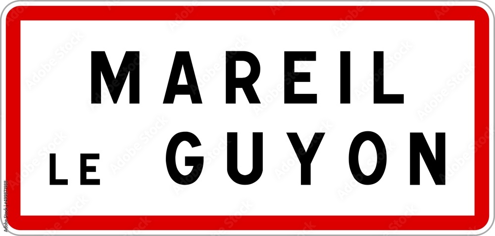 Panneau entrée ville agglomération Mareil-le-Guyon / Town entrance sign Mareil-le-Guyon