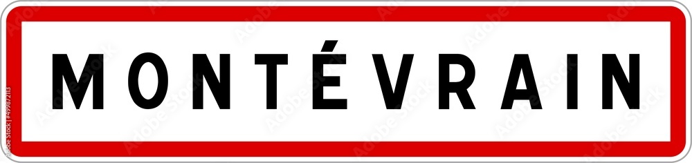 Panneau entrée ville agglomération Montévrain / Town entrance sign Montévrain Panneau entrée ville agglomération Montévrain / Town entrance sign Montévrain