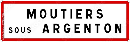 Panneau entrée ville agglomération Moutiers-sous-Argenton / Town entrance sign Moutiers-sous-Argenton