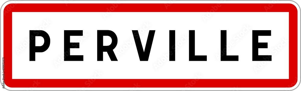 Panneau entrée ville agglomération Perville / Town entrance sign Perville Panneau entrée ville agglomération Perville / Town entrance sign Perville