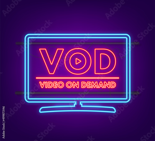 VOD - Video On Demand neon icon, Video monetization. Vector stock illustration.
