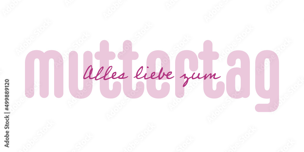 German text : Alles liebe zum Muttertag, with pink text on a white background