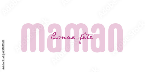 Texte : Bonne fête Maman, avec texte rose sur un fond blanc