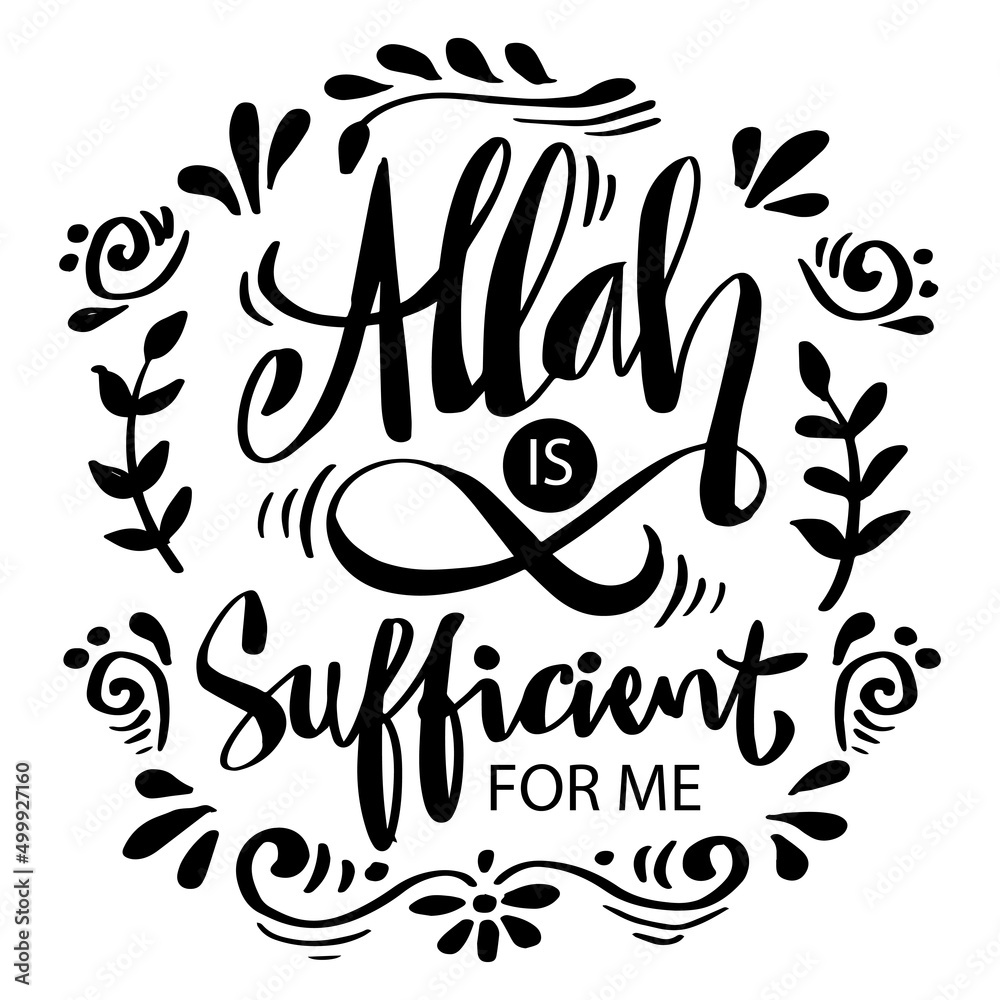 Obraz premium Allah is sufficient for me. Islamic quotes.