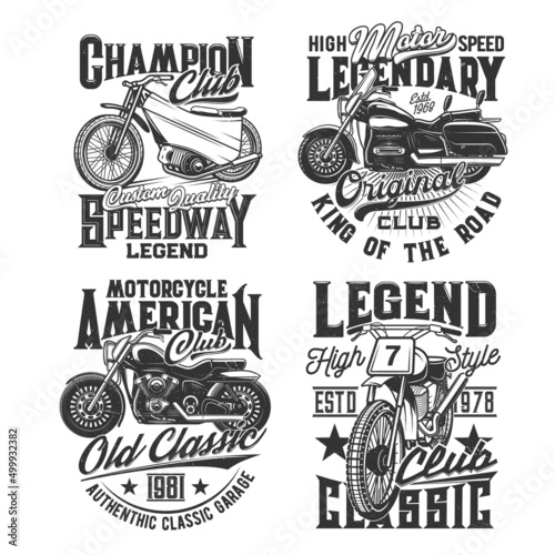 Speedway club t-shirt prints, motorcycle sport and moto bikers emblems, vector. American motocross and speedway champion racing, custom chopper bike garage and legendary motors slogans