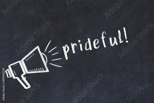 Fotografie Chalk sketch of loudspeaker and inscription prideful