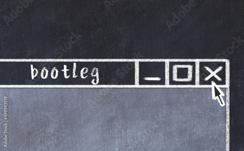 Obraz na plátně Chalk drawig of browser window with inscription bootleg