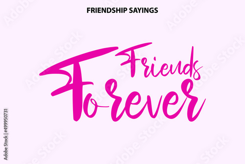 Friends Forever Modern calligraphy phrase about friends and friendship. Black ink on Pink isolated background