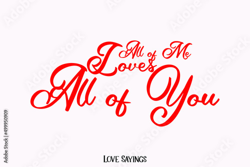 All of Me Loves All of You in Beautiful Cursive Red Color Typography Text on Light Pink Background