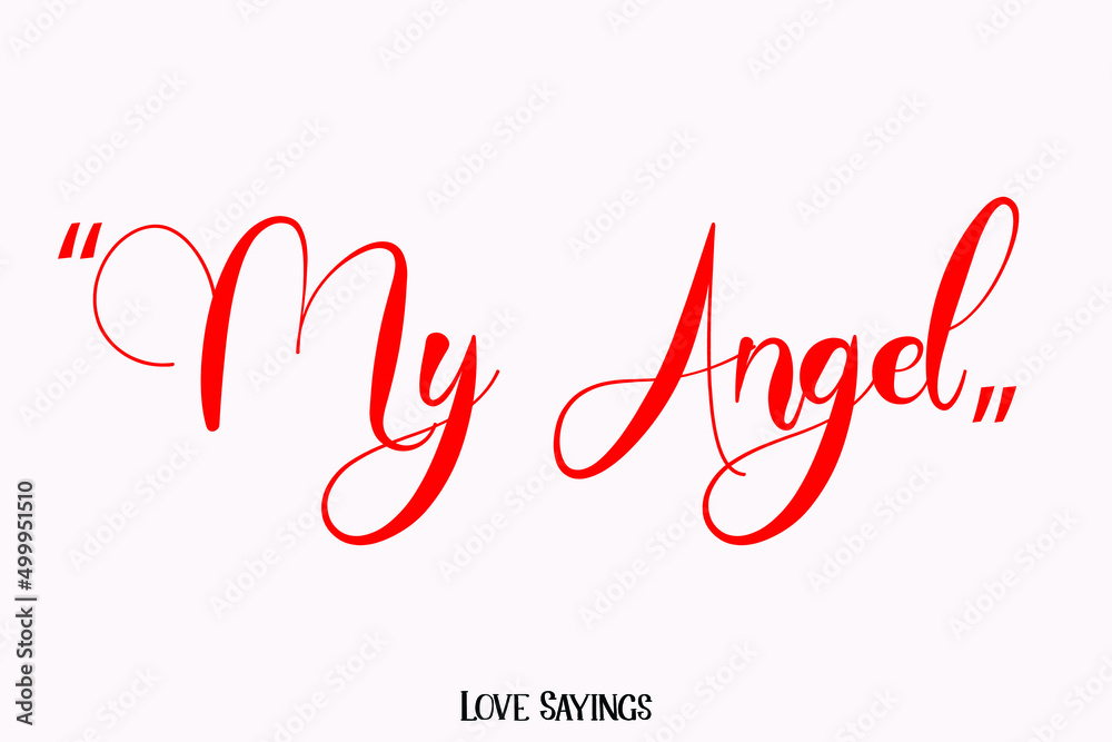 My Angel in Beautiful Cursive Red Color Typography Text on Light Pink Background Stock Vector