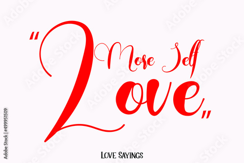 More Self Love in Beautiful Cursive Red Color Typography Text on Light Pink Background
