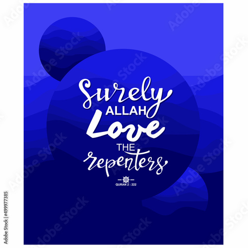 Surely Allah Love the repenters, quotes islamic