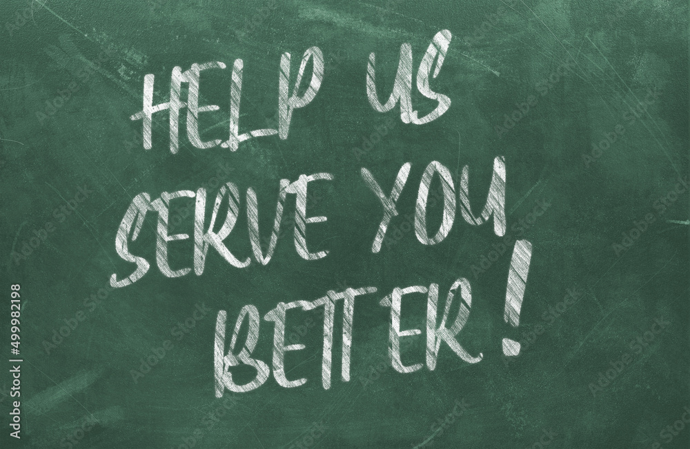Obraz premium Text sign showing help us serve you better