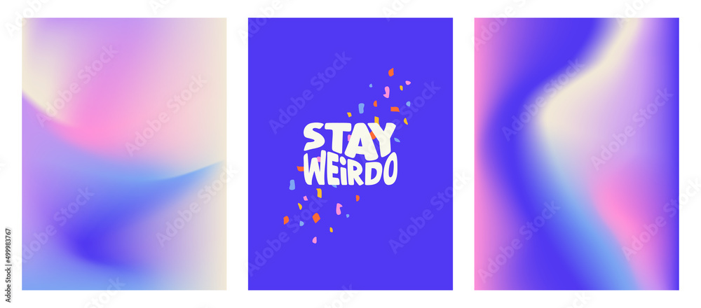 A set of bright posters. Print with a distorted inscription - Stay a weirdo and modern mesh editable gradient. Modern vector illustration of Y2k. Nostalgia for the 2000 years. - obrazy, fototapety, plakaty 