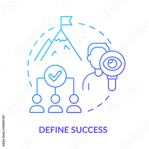 Define success blue gradient concept icon. Set goals and objectives. Effective stakeholder management abstract idea thin line illustration. Isolated outline drawing. Myriad Pro-Bold font used