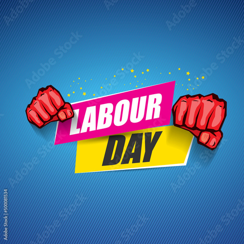 1 may Happy labour day vector label with strong protest fist in the air on blue background. vector happy labor day background or banner with man hand. workers may day poster