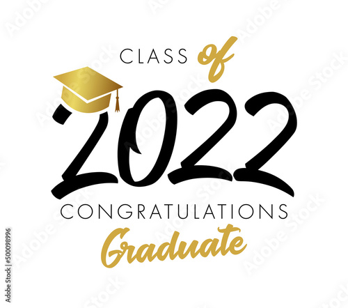 Graduating educational 2022 creative lettering. Back to School or Class Of congratulating celebrating typography. Badge, banner or t-shirt logotype concept. Isolated abstract graphic design template.