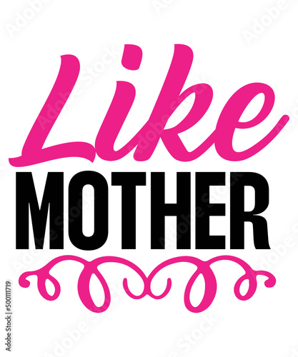 Mother's Day SVG Bundle, Mom T Shirt Design svg, Mother's day, Mom gift, Mom svg, Mom Cricut File, Digital Download,Mother's Day SVG Bundle, Mom Shirt svg, Mother's Day Gift, Mom Life, Blessed Mama 