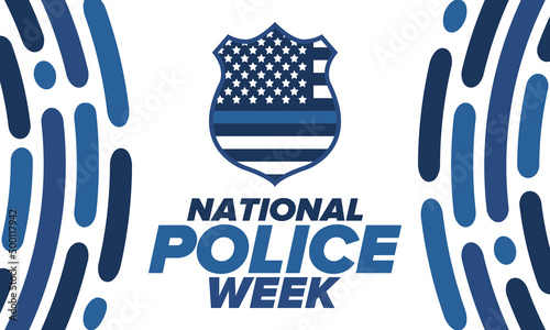 National Police Week in May. Celebrated annual in United States. In honor of the police hero. Police badge and patriotic elements. Officers Memorial Day. Poster, card, banner. Vector illustration