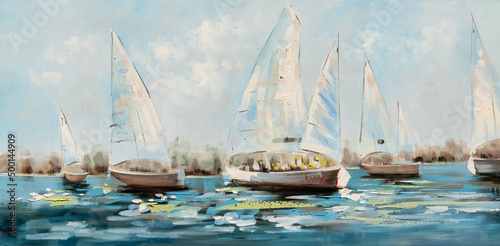 Fototapeta Naklejka Na Ścianę i Meble -  Sailing boats over water oil painting on canvas. Impasto artwork. Impressionism art.
