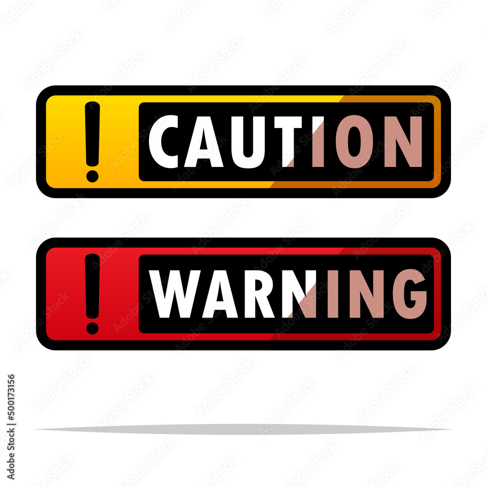 Caution and warning labels vector isolated illustration Caution and warning labels vector isolated illustration