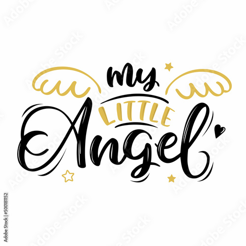 Vector illustration of My Little Angel text for girls clothes. Angel badge, tag, icon. T-shirt design, card, banner template. Girl calligraphy background. Little Girl lettering typography.