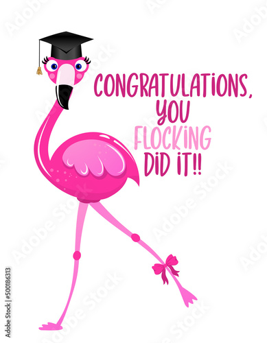 Beautiful flamingo girl with graduation cap, Flamingo with lashes. Vector illustration for card and shirt design for school graduates. Congratulations Graduates.