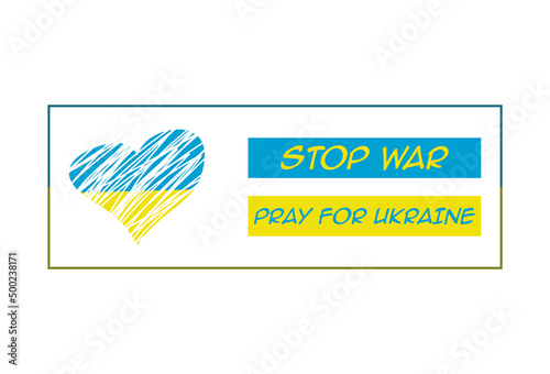 Banner stop war pray for Ukraine in frame. Vector illustration banner