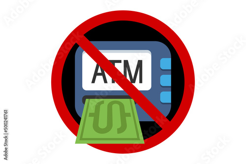 prohibition sign against ATM machine on white background,cash withdrawal,business and finance concept,vector illustration