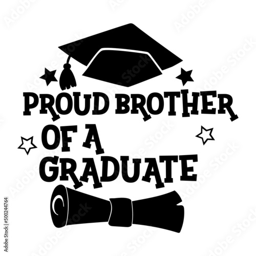 Proud brother Of A Graduate
