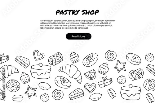 Hand drawn template with sweets such as cake, donut, cupcake, croissant. Doodle sketch style. Illustration for pastry shop.