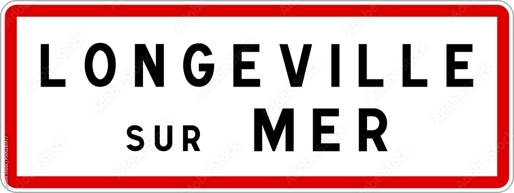 Panneau entrée ville agglomération Longeville-sur-Mer / Town entrance sign Longeville-sur-Mer