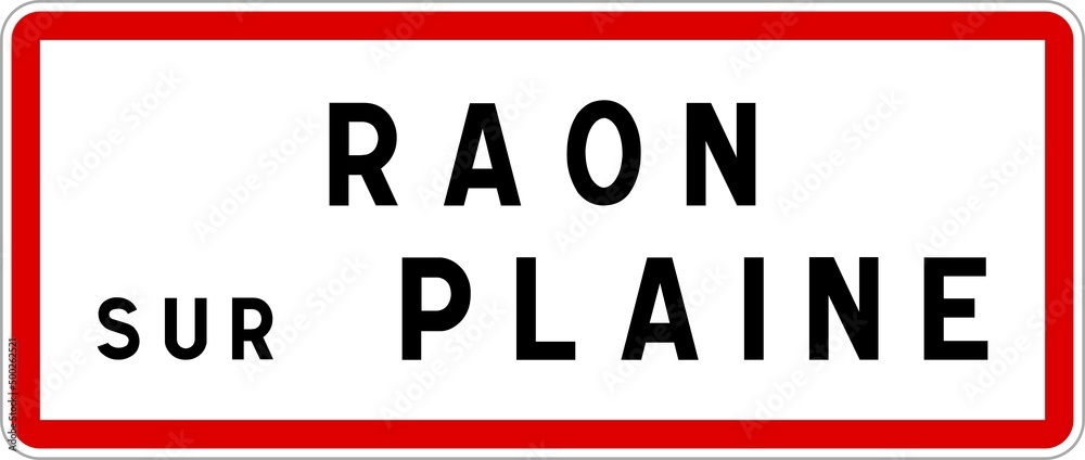 Panneau entrée ville agglomération Raon-sur-Plaine / Town entrance sign Raon-sur-Plaine