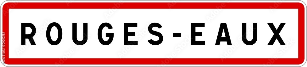 Panneau entrée ville agglomération Rouges-Eaux / Town entrance sign Rouges-Eaux