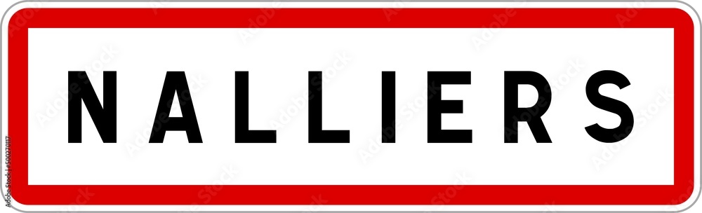 Panneau entrée ville agglomération Nalliers / Town entrance sign Nalliers Panneau entrée ville agglomération Nalliers / Town entrance sign Nalliers