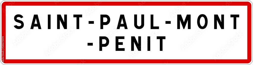 Panneau entrée ville agglomération Saint-Paul-Mont-Penit / Town entrance sign Saint-Paul-Mont-Penit Panneau entrée ville agglomération Saint-Paul-Mont-Penit / Town entrance sign Saint-Paul-Mont-Penit
