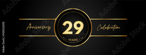 29 years anniversary golden color with circle ring isolated on black background for anniversary celebration event, birthday party, brochure, web, greeting card. 29 Year Anniversary Template Design
