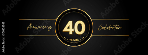 40 years anniversary golden color with circle ring isolated on black background for anniversary celebration event, birthday party, brochure, web, greeting card. 40 Year Anniversary Template Design
