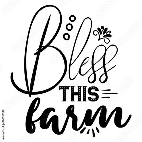 bless this farm svg